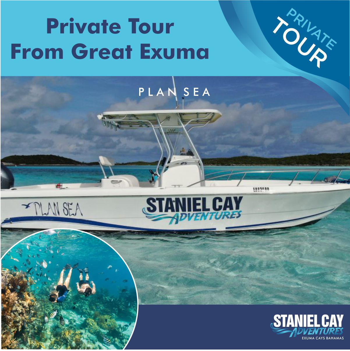 Staniel Cay, Exuma Bahamas Photo displaying a boat named "Plan Sea" for Staniel Cay Adventures, offering a Private Tour From Great Exuma - Plan Sea. The image includes a small picture of people snorkeling near a colorful coral reef.